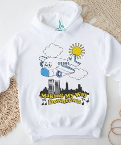 Making My Way Downtown Shirt