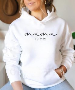 Mama Est 2023 Sweatshirt