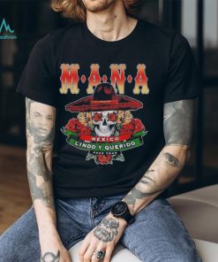 Mana Mexico Lindo Y Querido Shirt