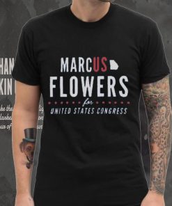 Marcus Flowers For United States Congress Tee Shirt