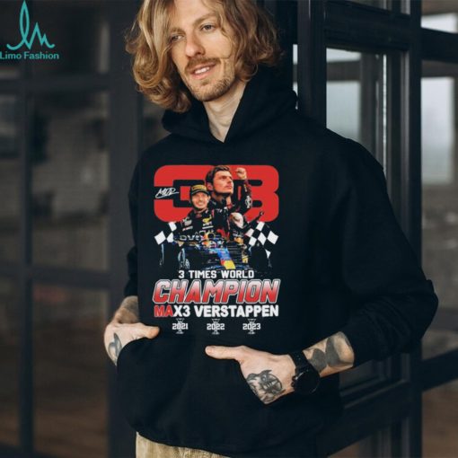 Max Verstappen 3 Times World Champion T Shirt