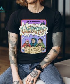 Mbmbam may we approach The Wizard my brother and me shirt