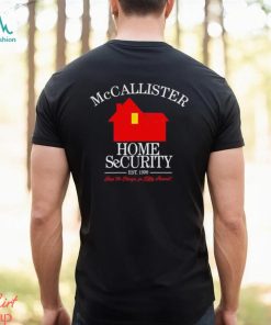 McCallister Home Security est 1990 keep the change classic shirt