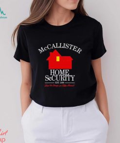 McCallister Home Security est 1990 keep the change classic shirt