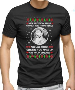Men are from mars women are from venus and all other genders you make up are from Uranus christmas sweater
