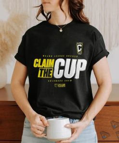 Claim The Cup Columbus Crew MLS Cup Playoffs 2023 Shirt, hoodie