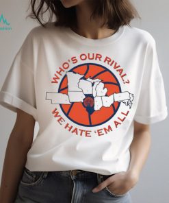 Men’s Who’s our rival we hate ’em all shirt, hoodie, sweater, long sleeve and tank top Men’s Who’s our rival we hate ’em all shirt