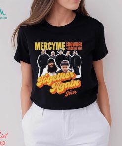 Mercyme Together Again Tour 2023 Shirt Concert With Crowder Music And Andrew Ripp Classic