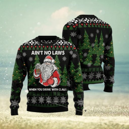 Merry Christmas Santa And Beer Aint No Laws When Youre Drinking With Claus For Christmas Gifts Ugly Christmas Wool Knitted Sweater