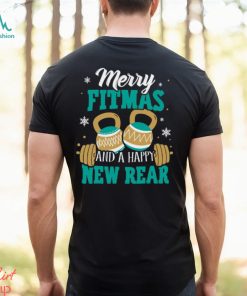 Merry Fitmas And A Happy New Rear Workout Christmas Shirt, hoodie, sweater, long sleeve and tank top Merry Fitmas And A Happy New Rear Workout Christmas Shirt