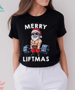 Merry Liftmas Santa Workout Gym Lover Funny Christmas Gift Shirt