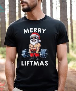 Merry Liftmas Santa Workout Gym Lover Funny Christmas Gift Shirt