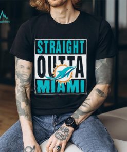 Miami Dolphins Straight Outta Miami Shirt