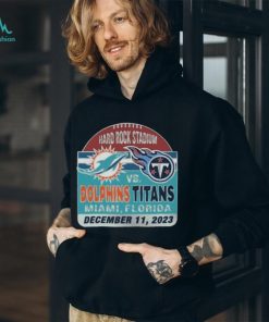 Miami Dolphins Vs Tennessee Titans Hard Rock Stadium December 11, 2023 Shirt