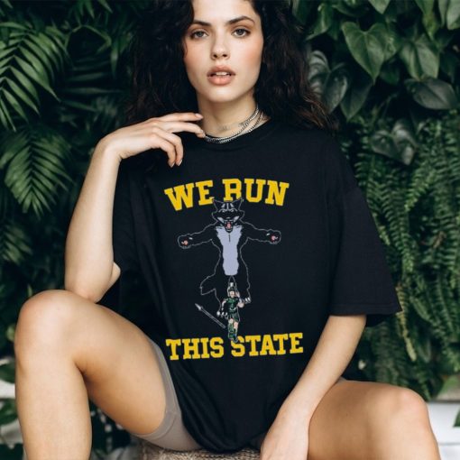 Michigan Beat Michigan State We Run This State Shirt