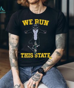 Michigan Beat Michigan State We Run This State Shirt