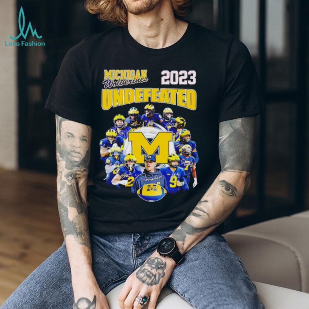 Michigan Wolverines 2023 Undefeated signatures shirt Michigan Wolverines 2023 Undefeated signatures shirt