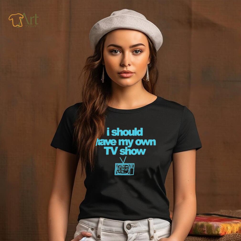 Miley Cyrus I Should Have My Own TV Show T Shirt Miley Cyrus I Should Have My Own TV Show T Shirt