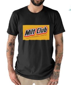 Milf Club Made With Chocolate And Caramel Shirt