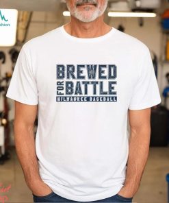 Milwaukee Brewed for Battle shirt