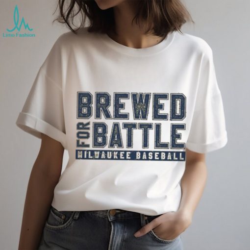 Milwaukee Brewed for battle shirt