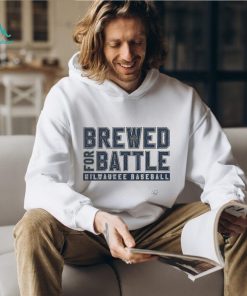 Milwaukee Brewed for battle shirt