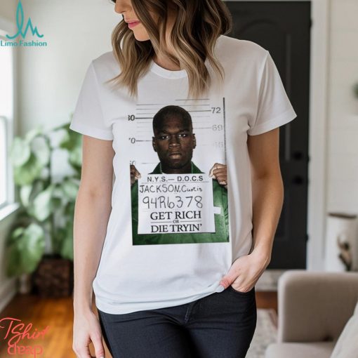 Mug Shot Jackson Curtis Get Rich Or Die Tryin Shirt