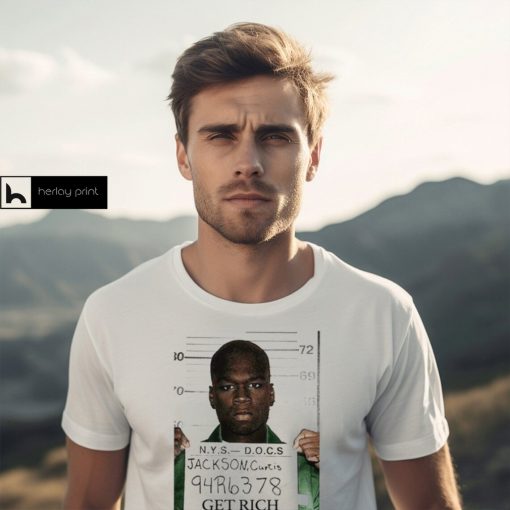 Mug Shot Jackson Curtis Get Rich Or Die Tryin Shirt