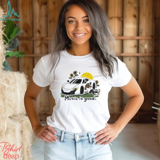 Music is good the flower patch t shirt