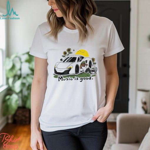 Music is good the flower patch t shirt