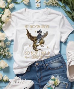 My Broom Broke So Now I Ride A Dragon Classic T Shirt