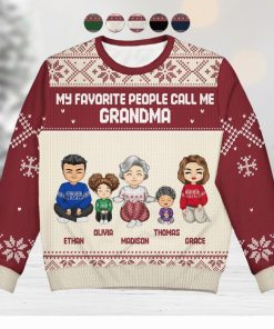 My Favorite People Call Me Christmas Gift For Grandma, Mom Personalized Unisex Ugly Sweater