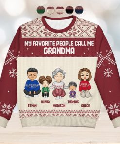 My Favorite People Call Me   Christmas Gift For Grandma, Mom   Personalized Unisex Ugly Sweater