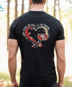 My Heart Belongs To San Francisco 49ers Shirt