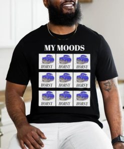 My moods horny huddy car tee shirt