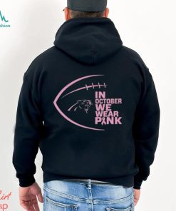 NFL Carolina Panthers In October We Wear Pink Shirt