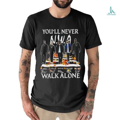 NWA you’ll never walk alone signatures shirt