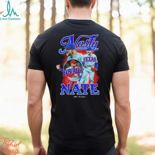 Nasty Nate Eovaldi Texas Rangers Baseball 2023 Shirt