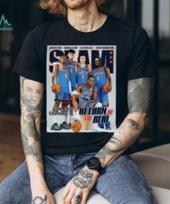 Nba Siam Thunder Shai Jalen Chet Giddey Lu Return Of The Real T shirt