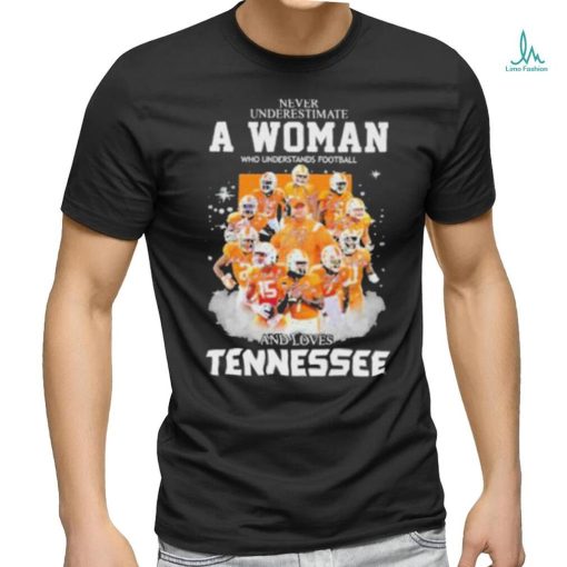 Never underestimate woman football and loves Tennessee signature shirt