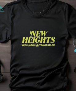 New heights shirt