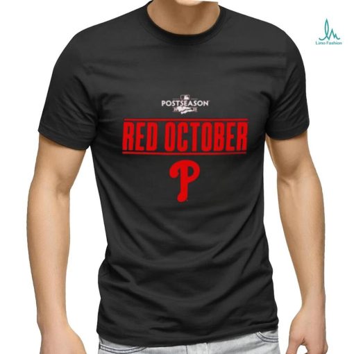 Nice philadelphia Phillies Red October 2023 Postseason Shirt