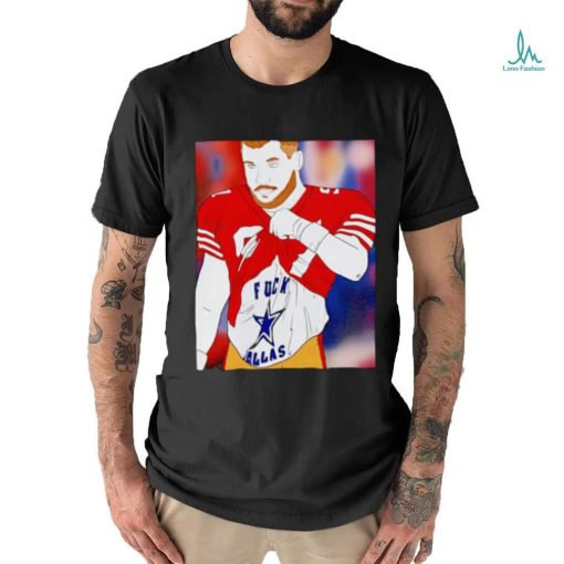 Nick Bosa fuck Dallas shirt