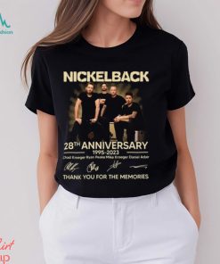 Nickleback 28th Anniversary 1995 – 2023 Chad Kroeger Ryan Peake Mike Kroeger Daniel Adair Thank You For The Memories T Shirt