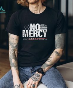 No mercy for terrorists American flag vintage T shirt, hoodie, sweater, long sleeve and tank top No mercy for terrorists American flag vintage T shirt