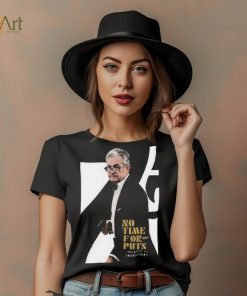 No time for 007 puts iation is transitory 2023 shirt