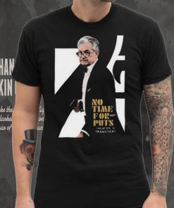 No time for 007 puts iation is transitory 2023 shirt