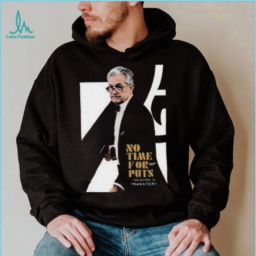 No time for 007 puts iation is transitory 2023 shirt