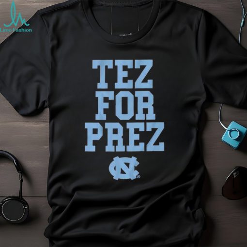 North Carolina Tez Walker For President T Shirt