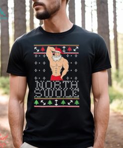 North Swole Ugly Christmas Sexy Santa Meme Shirt